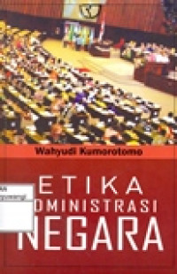 ETIKA ADMINISTRASI NEGARA