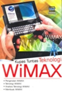 KUPAS TUNTAS TEKNOLOGI WIMAX