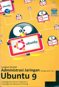 LANGKAH MUDAH ADMINISTRASI JARINGAN MENGGUNAKAN UBUNTU 9