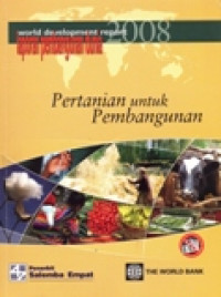 LAPORAN PEMBANGUNAN DUNIA 2008 PERTANIAN UNTUK PEMBANGUNAN