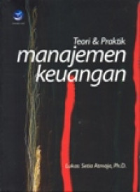 TEORI & PRAKTIK MANAJEMEN KEUANGAN