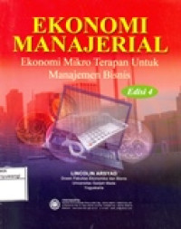 EKONOMI MANAJERIAL EKONOMI MIKRO TERAPAN UNTUK MANAJEMEN BISNIS