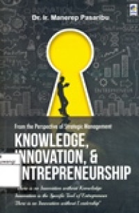 FROM THE PERSPECTIVE OF STRATEGIC MANAGEMENT KNOWLEDGE, INNOVATION, & ENTREPRENEURSHIP