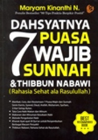 DAHSYATNYA 7 PUASA WAJIB SUNNAH & THIBBUN NABBAWI (RAHASIA SEHAT RASULULLAH)