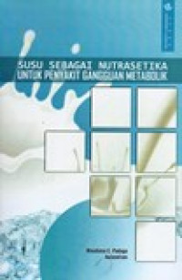 SUSU SEBAGAI NUTRASETIKA UNTUK PENYAKIT GANGGUAN METABOLIK