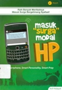 MASUK SURGA MODAL HP (SMARTPHONE,SMART PERSONALITY,SMART PRAY)