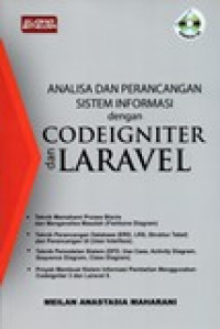 ANALISA DAN PERANCANGAN SISTEM DENGAN CODEIGNITER DAN LARAVEL