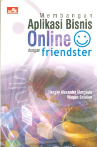 MEMBANGUN APLIKASI BISNIS ONLINE DENGAN FRIENDSTER