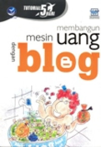 MEMBANGUN MESIN UANG DENGAN BLOG