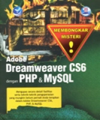 MEMBONGKAR MISTERI ADOBE DREAMWEAVER CS6 DENGAN PHP MY SQL