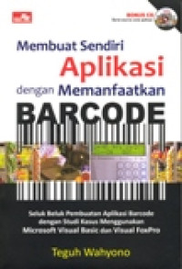 MEMBUAT SENDIRI APLIKASI DENGAN MEMANFAATKAN BARCODE