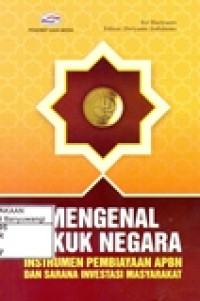 MENGENAL SUKUK NEGARA (INSTRUMEN PEMBIAYAAN APBN DAN SARANA INVESTASI MASYARAKAT)