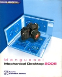 MENGUASAI MECHANICAL DESKTOP 2006