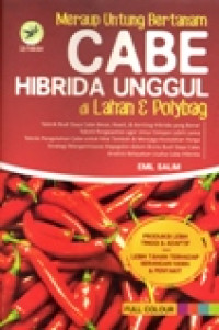 MERAUP UNTUNG BERTANAM CABE HIBRIDA UNGGUL DI LAHAN DAN POLYBAG