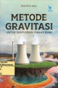 Image of METODE GRAVITASI (UNTUK EKSPLORASI PANAS BUMI)