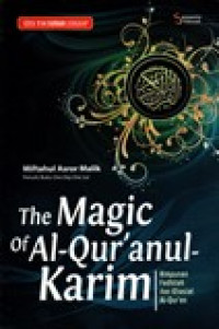 THE MAGIC OF AL-QUR'ANUL KARIM