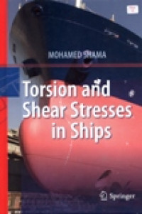 TORSION AND SHEAR STRESSES IN SHIPS