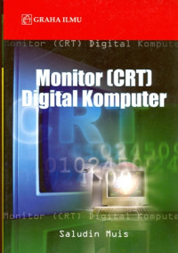 MONITOR (CRT) DIGITAL KOMPUTER