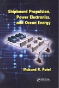 SHIPBOARD PROPULSION, POWER ELECTRONICS, AND OCEAN ENERGY