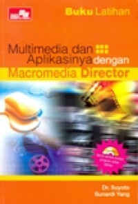 MULTIMEDIA DAN APLIKASINYA DENGAN MACROMEDIA DIRECTOR