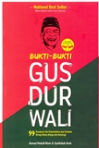 BUKTI-BUKTI GUS DUR WALI