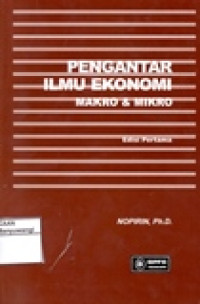 PENGANTAR ILMU EKONOMI MAKRO & MIKRO