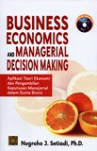 BUSINESS ECONOMICS AND MANAGERIAL DECISION MAKING