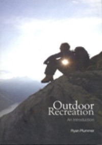 OUTDOOR RECREATION AN INTRODUCTION