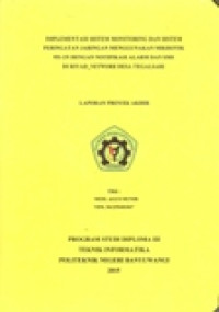 LAPORAN PROYEK AKHIR IMPLEMENTASI SISTEM MINITORING DAN SISTEM PERINGATAN JARINGAN MENGGUNAKAN MIKROTIK 951-2N DENGAN MODIFIKASI ALARM DAN SMS DI RIYAD_NETWORK DESA TEGALSARI