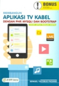 MEMBANGUN APLIKASI TV KABEL DENGAN PHP, MYSQLI DAN BOOTSTRAP