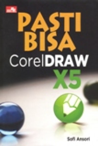 PASTI BISA CORELDRAW X5