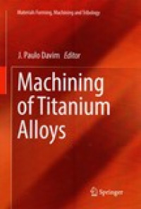 MACHINING OF TITANIUM ALLOYS