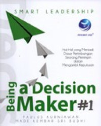 SMART LEADERSHIP (BEING A DECISION MAKER #1