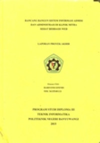 LAPORAN ROYEK AKHIR RANCANG BANGUN SISTEM INFORMASI ADMISI DAN ADMINISTRASI DI KLINIK MITRA SEHAT BERBASIS WEB