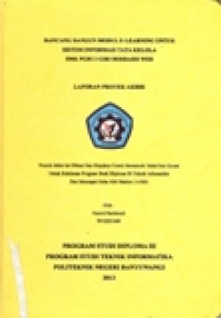 LAPORAN PROYEK AKHIR RANCANG BANGUN MODUL E-LEARNING UNTUK SISTEM INFORMASI TATA KELOLA SMK PGRI 2 GIRI BERBASIS WEB