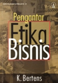 PENGANTAR ETIKA BISNIS