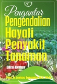 PENGANTAR PENGENDALIAN HAYATI PENYAKIT TANAMAN