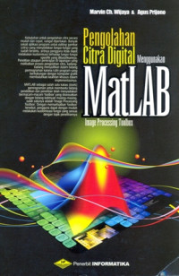 Image of PENGOLAHAN CITRA DIGITAL MENGGUNAKAN MATLAB IMAGE PROCESSING TOOLBOX