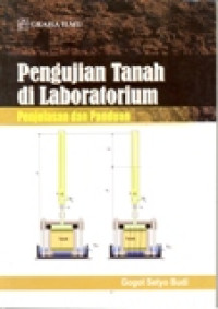 PENGUJIAN TANAH DI LABORATORIUM PENJELASAN DAN PANDUAN