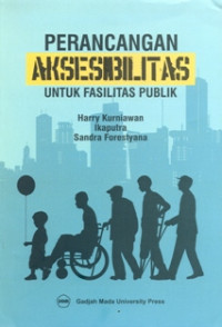 PERANCANGAN AKSESIBILITAS UNTUK FASILITAS PUBLIK