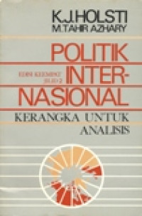 POLITIK INTERNASIONAL KERANGKA UNTUK ANALISIS JILID 2