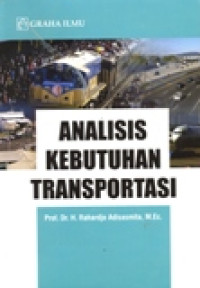 ANALISIS KEBUTUHAN TRANSPORTASI