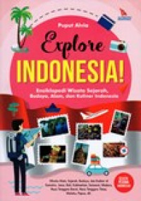 EXPLORE INDONESIA