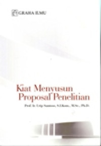 KIAT MENYUSUN PROPOSAL PENELITIAN