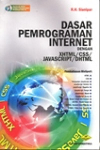 DASAR PEMROGRAMAN INTERNET DENGAN XHTML/CSS/JAVASCRIPT/DHTML