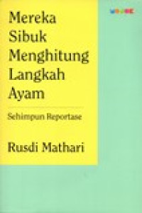 MEREKA SIBUK MENGHITUNG LANGKAH AYAM (SEHIMPUN REPOTASE)