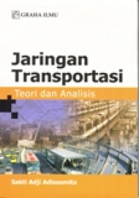 JARINGAN TRANSPORTASI TEORI DAN ANALISIS