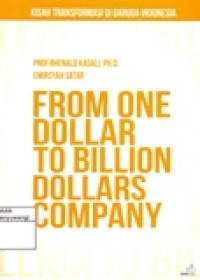 FROM ONE DOLLAR TO BILLION DOLLARS COMPANY