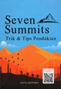 SEVEN SUMMITS (TRIK DAN TIPS PENDAKIAN)