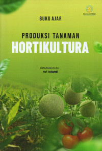 Image of PRODUKSI TANAMAN HORTIKULTURA